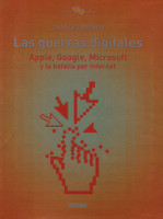 176) Las guerras digitales. Apple, Google, Microsoft y la batalla por Internet