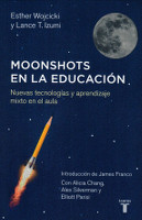 208) Moonshots en la Educación