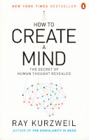 460) How to Create a Mind