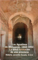 493) Los Agustinos de Michoacán 1602-1652